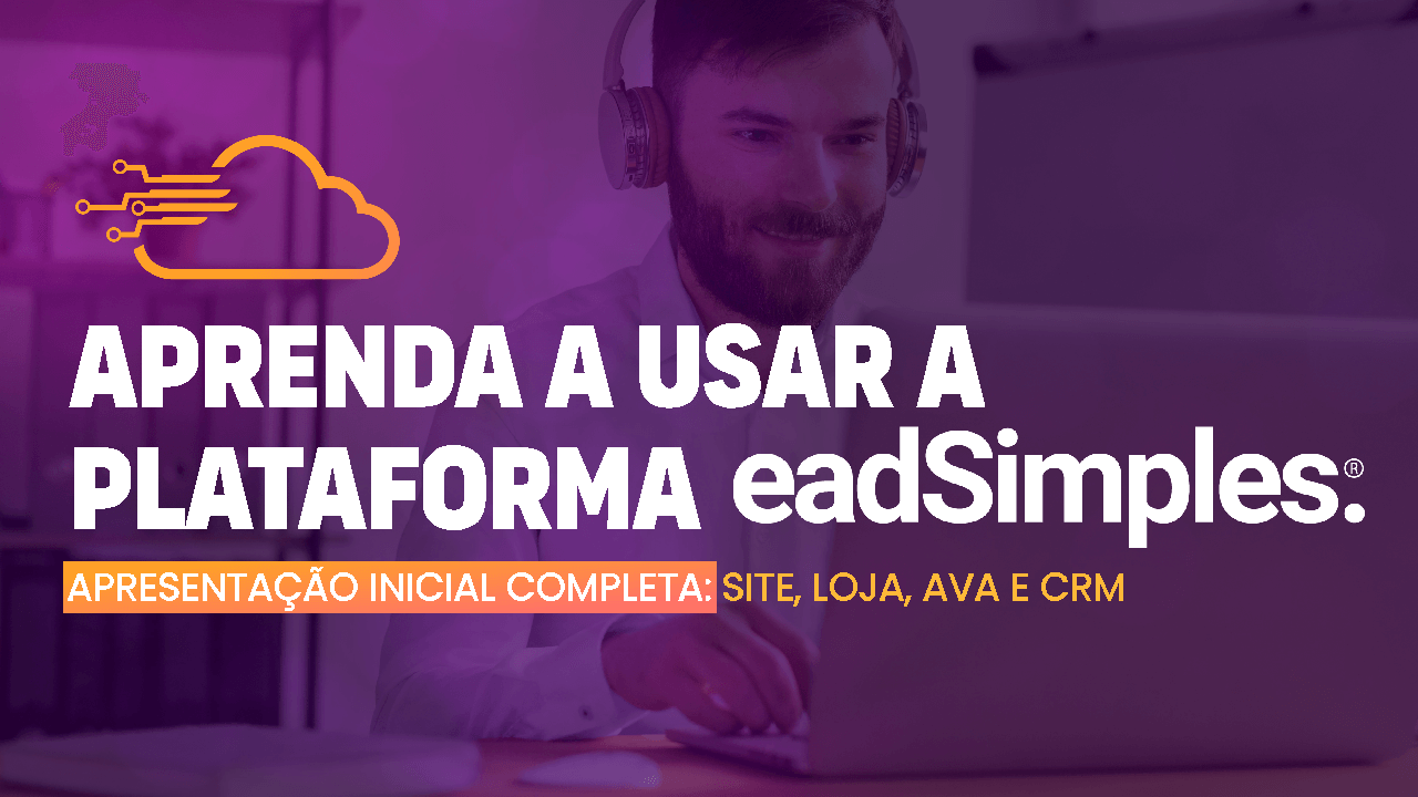 Apresentação Inicial Completa: Site, Loja, AVA, CRM